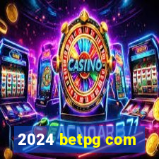 2024 betpg com